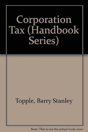 Bild des Verkufers fr Corporation Tax (Handbook Series) zum Verkauf von WeBuyBooks