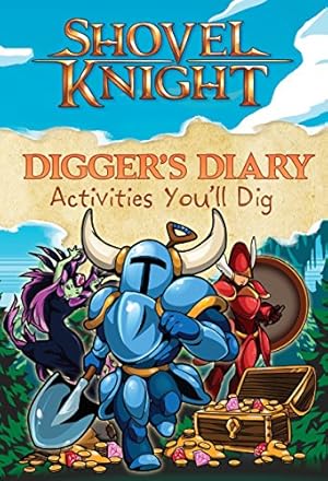 Seller image for Digger's Diary (Shovel Knight) for sale by WeBuyBooks