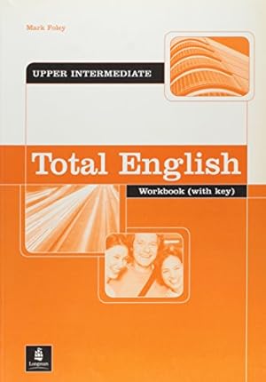 Imagen del vendedor de Total English Upper Intermediate Workbook with key a la venta por WeBuyBooks