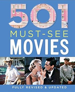 Imagen del vendedor de 501 Must-See Movies (501 Series) a la venta por WeBuyBooks