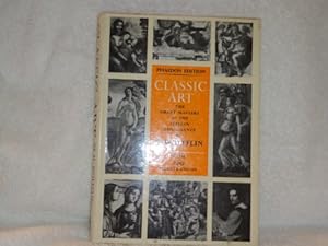 Seller image for CLASSIC ART: AND INTRODUCTION TO THE ITALIAN RENAISSANCE. for sale by WeBuyBooks