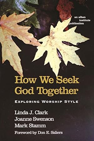 Seller image for How We Seek God Together: Exploring Worship Style for sale by WeBuyBooks