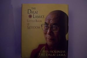 Bild des Verkufers fr The Dalai Lama's Little Book Of Wisdom zum Verkauf von WeBuyBooks