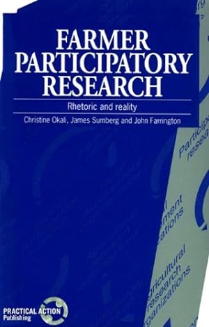 Image du vendeur pour Farmer Participatory Research: Rhetoric and reality mis en vente par WeBuyBooks