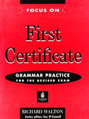 Imagen del vendedor de Focus On FCE Grammar Practice for the Revised Exam Workbook No Key New Edition a la venta por WeBuyBooks