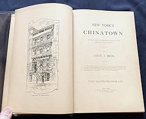 NEW YORK'S CHINA TOWN; An Historical Presentation of Its People and Places