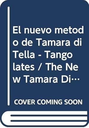 Seller image for El nuevo metodo de Tamara di Tella - Tangolates / The New Tamara Di Tella's Method - Tangolates for sale by WeBuyBooks