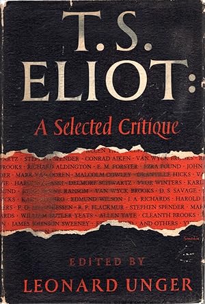 Bild des Verkufers fr T. S. Eliot: a Selected Critique zum Verkauf von Cider Creek Books
