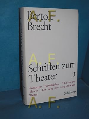 Bild des Verkufers fr Schriften zum Theater 1 - Augsburger Theaterkritiken / ber das alte Theater / Der Weg zum zeitgenssischen Theater zum Verkauf von Antiquarische Fundgrube e.U.