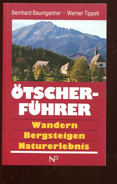 Ötscherführer - Wandern - Bergsteigen - Naturerlebnis.