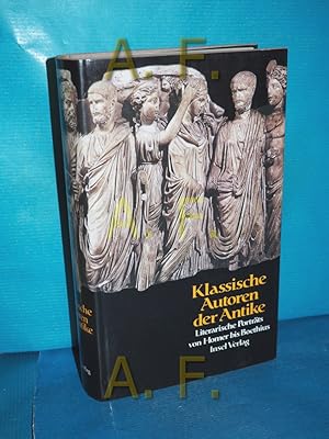 Bild des Verkufers fr Kleine Galerie der grossen antiken Autoren Literarische Portts von Homer bis Boethius zum Verkauf von Antiquarische Fundgrube e.U.