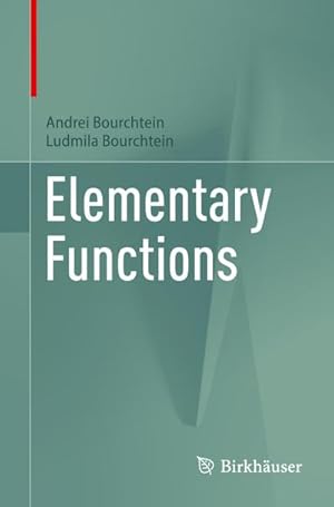 Immagine del venditore per Elementary Functions venduto da BuchWeltWeit Ludwig Meier e.K.
