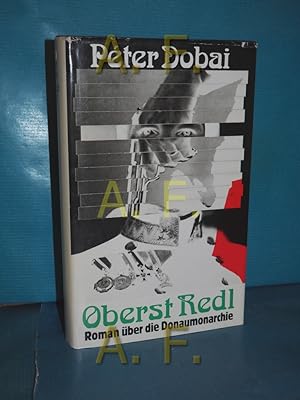 Seller image for Oberst Redl : Roman ber die Donaumonarchie. Dt. von Dorothea Koriath for sale by Antiquarische Fundgrube e.U.
