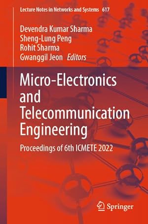 Bild des Verkufers fr Micro-Electronics and Telecommunication Engineering : Proceedings of 6th ICMETE 2022 zum Verkauf von AHA-BUCH GmbH