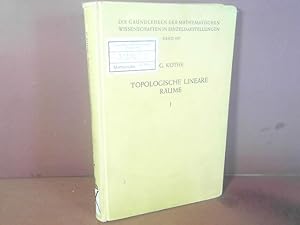 Immagine del venditore per Topologische Lineare Rume I. (= Die Grundlehren der mathematischen Wissenschaften in Einzeldarstellungen, Band 107). venduto da Antiquariat Deinbacher