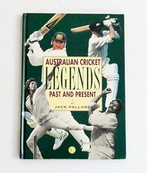 Bild des Verkufers fr Australian Cricket Legends Past and Present zum Verkauf von Adelaide Booksellers