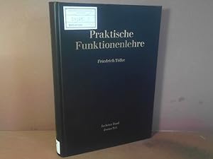 Seller image for Praktische Funktionenlehre - 6.Band, 2.Teil: Tafeln aus dem Gebiete der Theta-Funktionen und der elliptischen Funktionen. for sale by Antiquariat Deinbacher