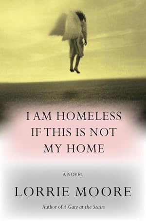 Bild des Verkufers fr I Am Homeless If This Is Not My Home : A Novel zum Verkauf von AHA-BUCH GmbH