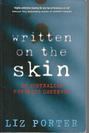 Image du vendeur pour Written on the Skin: An Australian Forensic Casebook mis en vente par Elizabeth's Bookshops