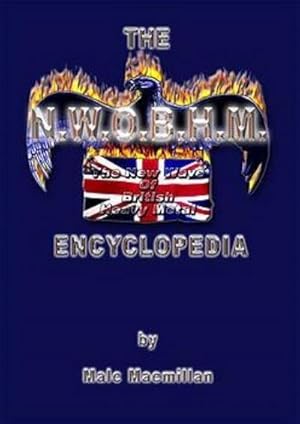 Seller image for The New Wave Of British Heavy Metal Encyclopedia for sale by AHA-BUCH