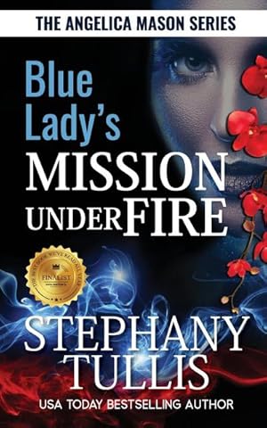 Bild des Verkufers fr Blue Lady's Mission Under Fire : A Story of Love, Life & Survival zum Verkauf von AHA-BUCH GmbH