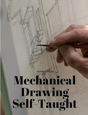 Bild des Verkufers fr Mechanical Drawing Self-Taught zum Verkauf von AHA-BUCH GmbH