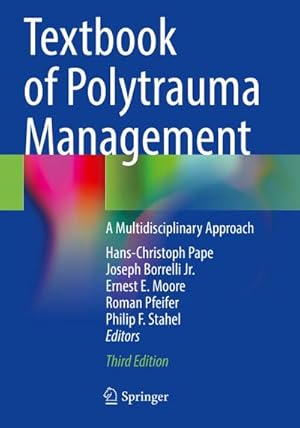 Imagen del vendedor de Textbook of Polytrauma Management : A Multidisciplinary Approach a la venta por AHA-BUCH GmbH