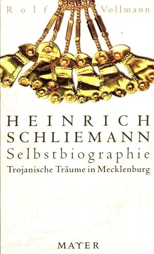 Bild des Verkufers fr Trojanische Trume in Mecklenburg - Selbstbiographie zum Verkauf von Versandantiquariat Nussbaum
