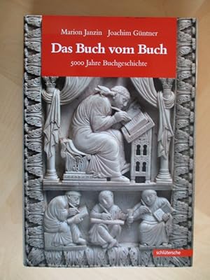 Immagine del venditore per Das Buch vom Buch: 5000 Jahre Buchgeschichte venduto da Brcke Schleswig-Holstein gGmbH
