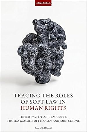 Imagen del vendedor de Tracing the Roles of Soft Law in Human Rights [Hardcover ] a la venta por booksXpress