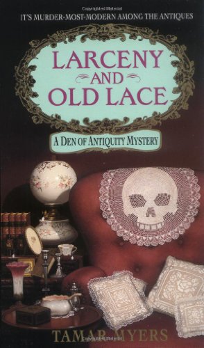 Seller image for Larceny and Old Lace (Den of Antiquity) by Myers, Tamar [Mass Market Paperback ] for sale by booksXpress