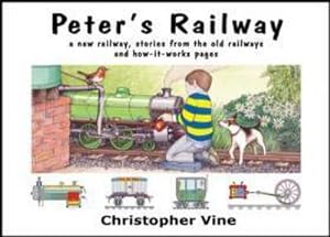 Bild des Verkufers fr Peter's Railway : the Story of a New Railway : Some Stories from the Old Railways and How-it-works zum Verkauf von Smartbuy