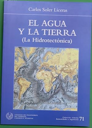 Immagine del venditore per El agua y la Tierra venduto da Librera Alonso Quijano
