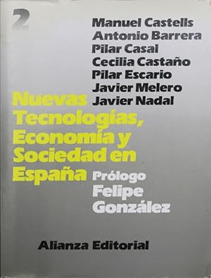 Seller image for Nuevas tecnologas, economa y sociedad en Espaa (2) for sale by Librera Alonso Quijano