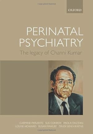 Immagine del venditore per Perinatal psychiatry: the legacy of Channi Kumar [Hardcover ] venduto da booksXpress