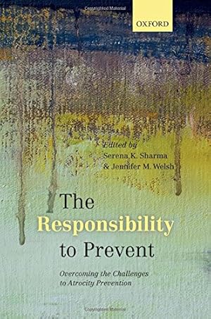 Imagen del vendedor de The Responsibility to Prevent: Overcoming the Challenges of Atrocity Prevention [Hardcover ] a la venta por booksXpress