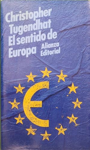 Imagen del vendedor de El sentido de Europa a la venta por Librera Alonso Quijano