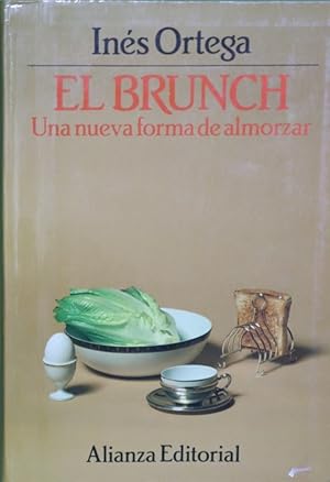 Seller image for El brunch una nueva forma de almorzar for sale by Librera Alonso Quijano