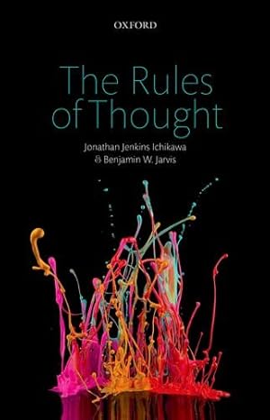 Bild des Verkufers fr The Rules of Thought by Ichikawa, Jonathan Jenkins, Jarvis, Benjamin W. [Hardcover ] zum Verkauf von booksXpress