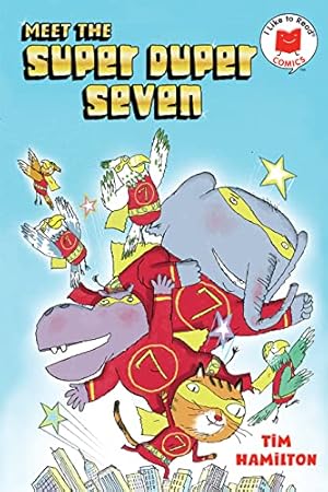 Imagen del vendedor de Meet the Super Duper Seven (I Like to Read Comics) by Hamilton, Tim [Paperback ] a la venta por booksXpress