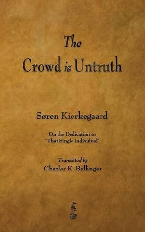 Seller image for The Crowd Is Untruth [Soft Cover ] for sale by booksXpress