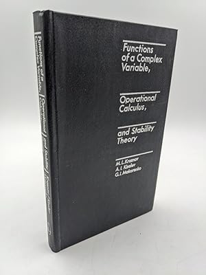 Imagen del vendedor de Functions of a Complex Variable, Operational Calculus, and Stability Theory. Problems and Exercises. a la venta por Antiquariat Thomas Haker GmbH & Co. KG