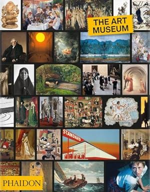 Seller image for The Art Museum by Phaidon Editors [Hardcover ] for sale by booksXpress