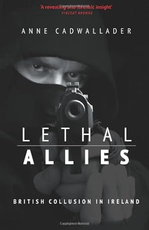 Seller image for Lethal Allies: British Collusion in Ireland [Soft Cover ] for sale by booksXpress