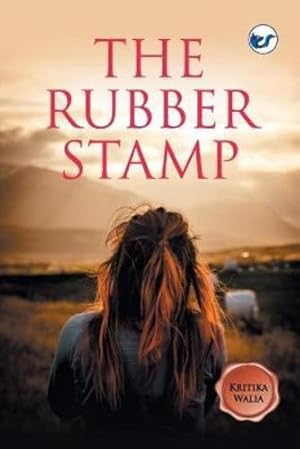 Seller image for The Rubber Stamp by Walia, Kritika [Paperback ] for sale by booksXpress