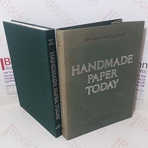 Handmade Paper Today: A Worldwide Survey of Mills, Papers, Techniques, and Uses