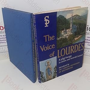Seller image for The Voice of Lourdes: A Pilgrimage in Vision and Recorded Sound for sale by BookAddiction (ibooknet member)