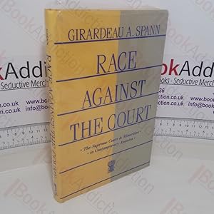 Seller image for Race Against the Court: The Supreme Court and Minorities in Contemporary America for sale by BookAddiction (ibooknet member)