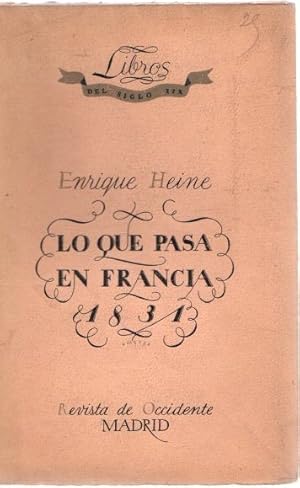 Imagen del vendedor de Lo que pasa en Francia 1831-1832 . a la venta por Librera Astarloa