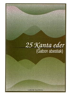 Imagen del vendedor de 25 kanta eder (Gabon abestiak) . a la venta por Librera Astarloa